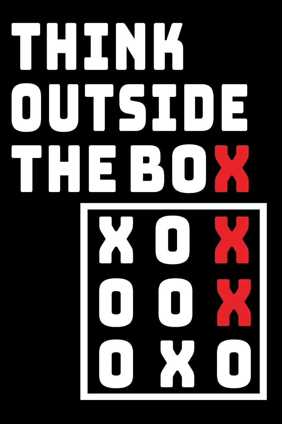 Think Outside The Box: Think Outside The Box Lined Notebook / Journal / Diary Gift, 110 blank Pages, 6x9 Inches, Matte Finish Cover Novels & Short Stories