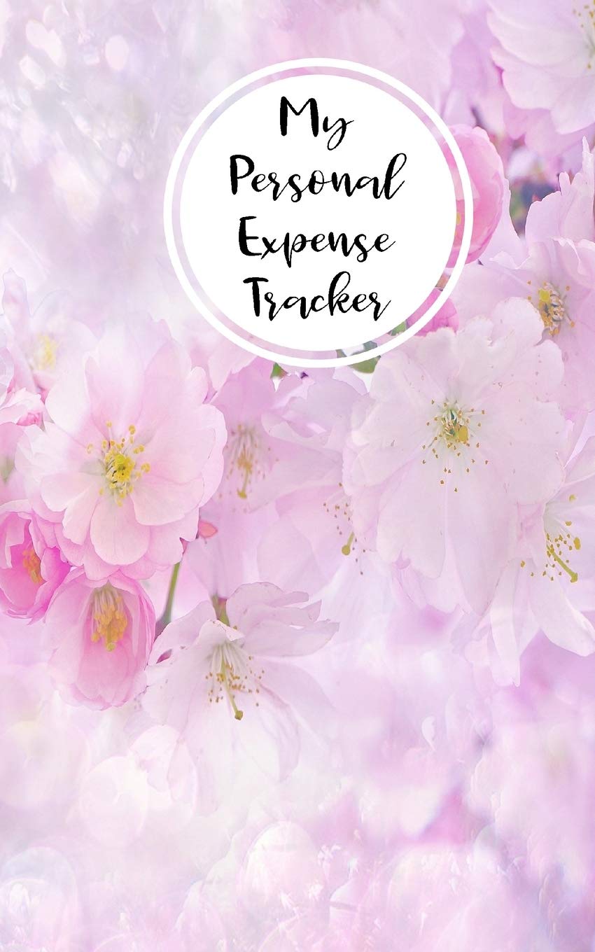 My Personal Expense Tracker: Simple Budget Organizer and Spending Planner With A Blush Watercolor Floral Theme Business, Finance & Career