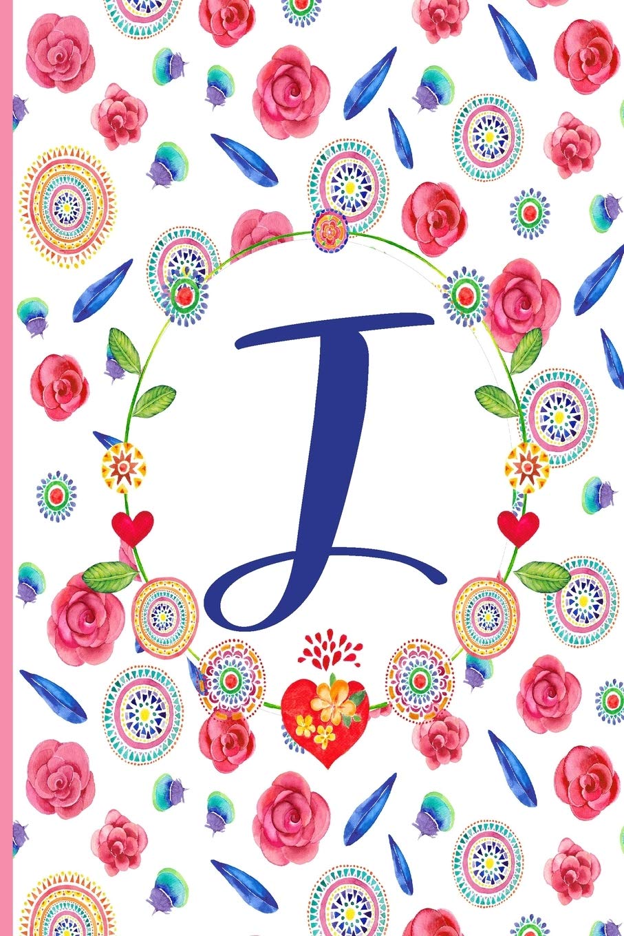 J: J: Monogram Initials Notebook for Women and Girls, Pink Floral 110 page 6x9 inch ,"J" monogram notebook Non-fiction