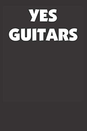 Yes Guitars 120 Page Notebook Lined Journal For Guitar Lovers Books