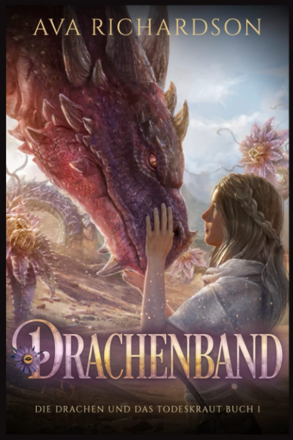 Drachenband (Die Drachen und das Todeskraut, Band 1) Fiction