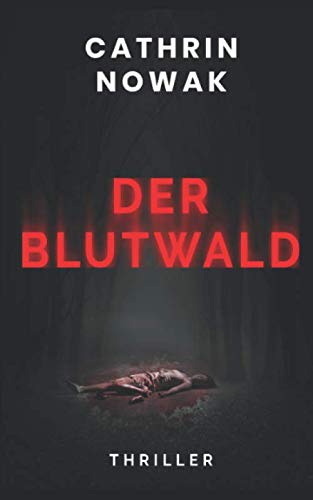 Der Blutwald (Thriller) Contemporary literature Books