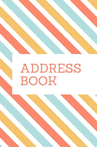 Address Book: Colorfull Stripes | Birthdays & Address Book for Contacts, Addresses, Phone Numbers, Email, Alphabetical Organizer Journal Notebook (Address Books) General education