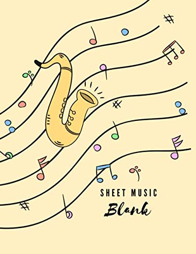 Blank Sheet Music: Standard Manuscript Paper for Musicians, Music composition notebook for Song Writing Journal Books Gifts with Guitar Saxophone with musical Notes Cover Sheet Music
