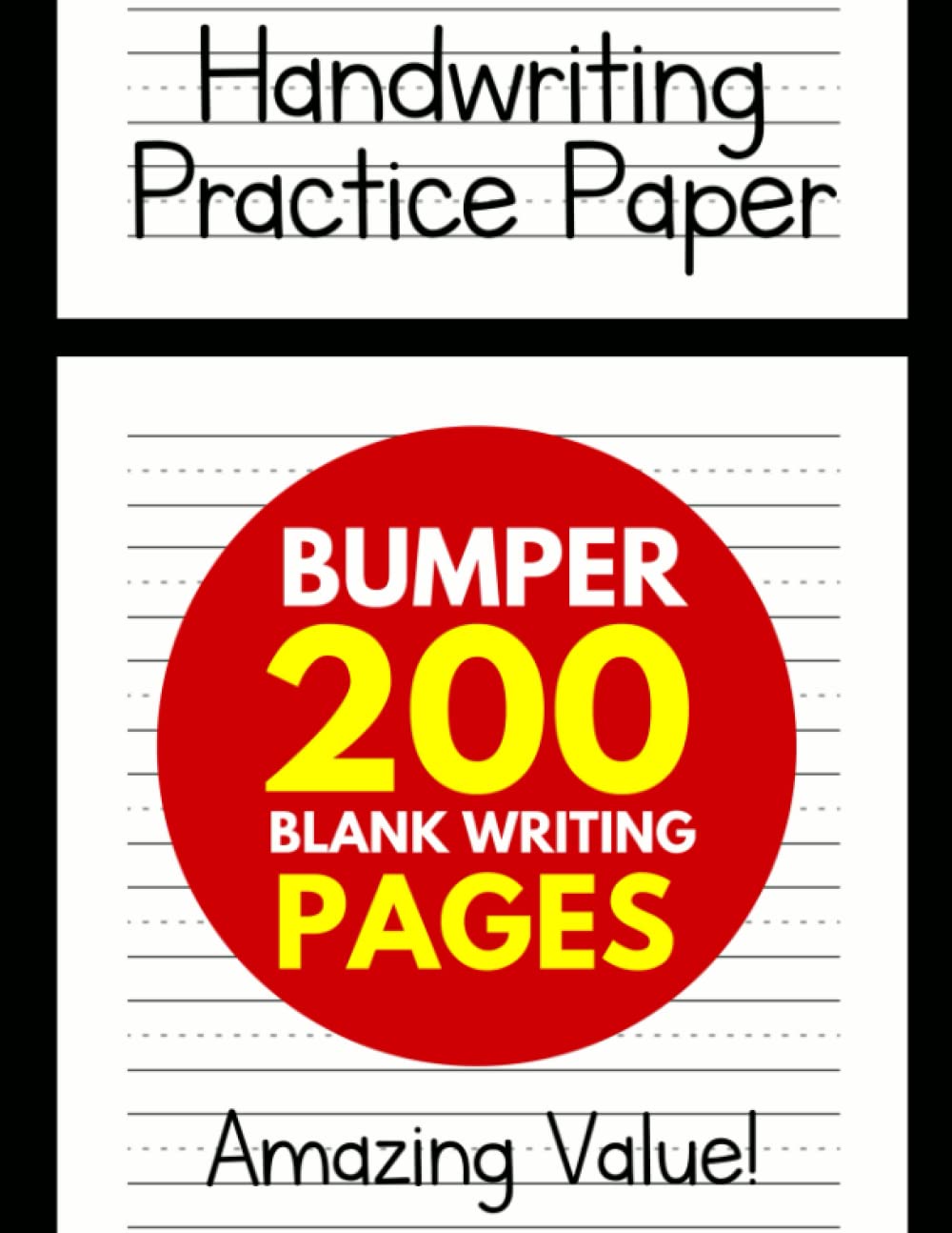 Handwriting Practice Paper for Kids: Bumper 200-Page Dotted Line Notebook (Handwriting Practice Paper Notebook / Blank Handwriting Practice Books For Kids) Non-fiction