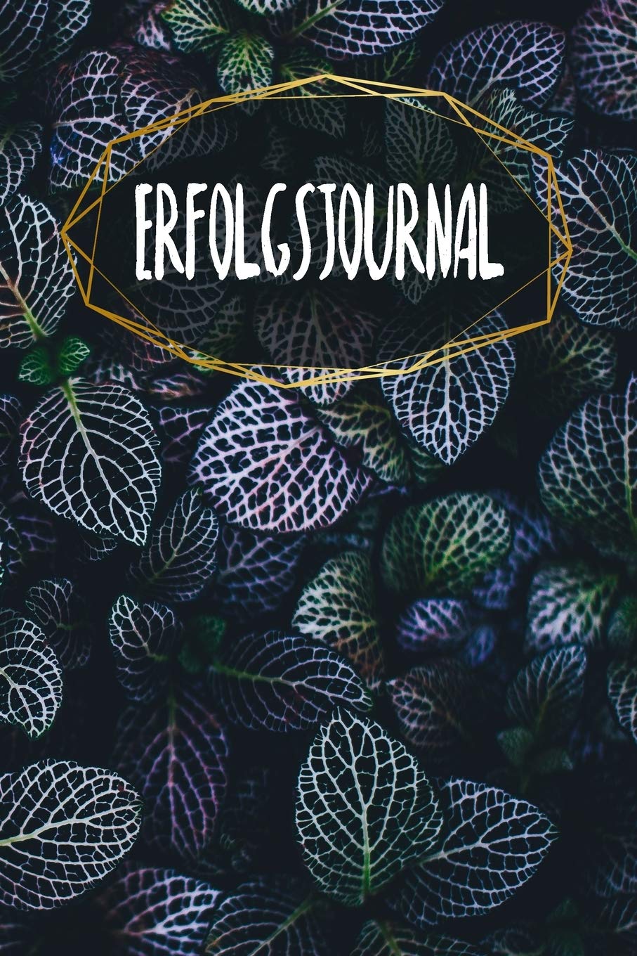 Erfolgsjournal: Erfolgs- und Zieljournal | Ausfüllbuch für 6 Monate | 120 Seiten | A5 | Monatlich Wöchentlich und Täglich | Finde deine Stärken | ... | Motivation und Selbstbewusstsein finden Books