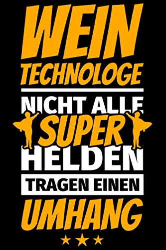Notizbuch liniert: Weintechnologe Geschenke lustiges Books