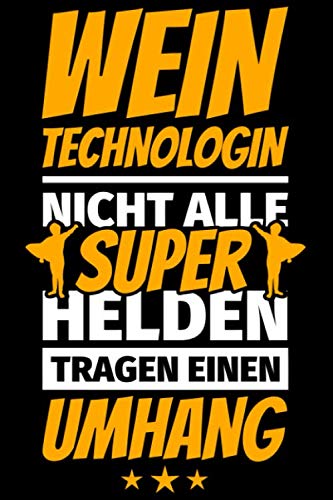 Notizbuch liniert: Weintechnologin Geschenke lustiges Books