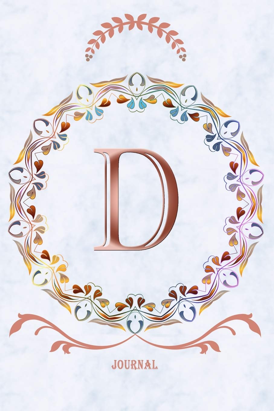 D Journal: Monogram Initial Letter D Diary, 6 x 9 Inches,120 Lined Writing Pages, Personalized Writing and Design Notebook for Girls and Women book