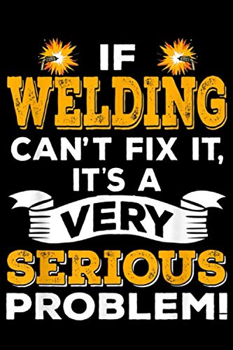 welder I can't fix stupid but I can fix what stupid does: Mens Welder For Men Funny Welding Skull I Cant Fix Stupid Journal/Notebook Blank Lined Ruled 6x9 100 Pages book