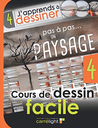 J'apprends à dessiner pas à pas un paysage: J’apprends à dessiner avec du matériel simple – Cours de dessin facile 4 Arts & Music