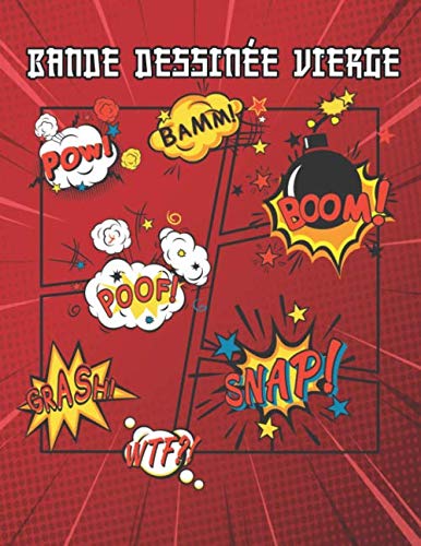 Bande dessinée vierge: planches de BD vierges pour créer vos propres bandes dessinées | Cadeau pour les passionnés de BD | Pour adultes, ados & enfants Manga