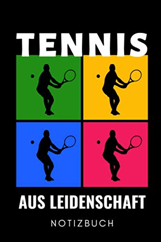TENNIS AUS LEIDENSCHAFT NOTIZBUCH: A5 KALENDER 2020 Tennis Geschenke | Tennisbuch | Trainingsbuch | Tennistraining | Geschenk für Tennisspieler Tennistrainer | Trainingstagebuch Leisure & Fun