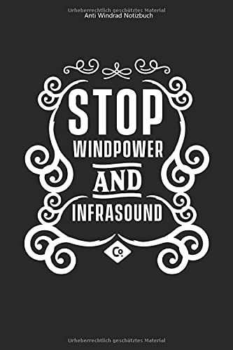 Anti Windrad Notizbuch: 100 Seiten | Karierter Inhalt | Windenergie Energie Notiz Windrad Stoppen Gegner Anti Wind Windkraft Windkraftgegner Books