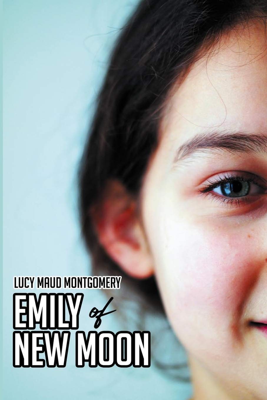 Emily of New Moon Classics