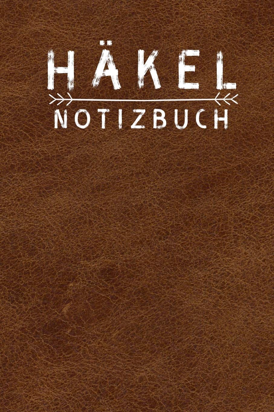 Häkeln Notizbuch: Notizbuch und Planer für Häkelarbeiten und Strickereien - 110 Karierte Seiten im praktischen A5 Format - Häkel Zubehör Hobbies & Crafts