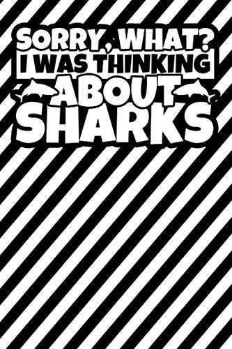 Notebook lined: Shark Gifts for Shark Lovers Funny Sorry What Thinking Books