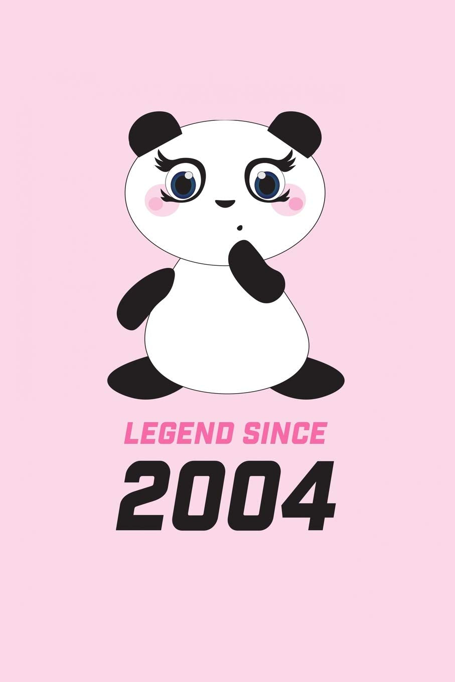 LEGEND SINCE 2004 Panda Notebook: Blank Lined Journal to write in - Gift Idea for Panda Lovers - Teens - Boys - Girls - Women book