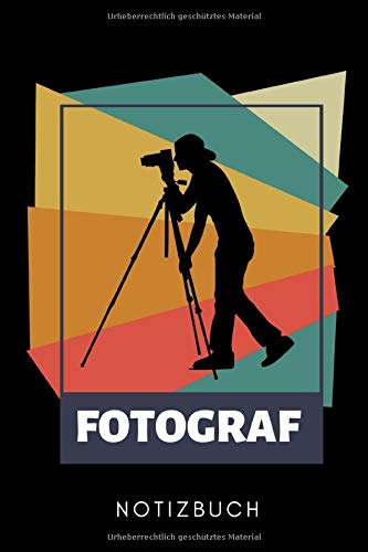 FOTOGRAF NOTIZBUCH: A5 TAGEBUCH Fotografieren Geschenke | Fotografie Buch | Geschenkidee für Fotografen | Foto Einsteiger | Bücher Digitalfotografie | Planer Photography