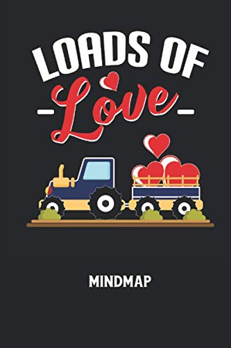 LOADS OF LOVE - Mindmap: Bauer, Liebe, Kinder Notizbuch: Mindmap für Inspiration, Ideen, Gedanken I Ideenfindung I Brainstorming I 6x9 Zoll (ca. DIN A5) I 120 Seiten Books
