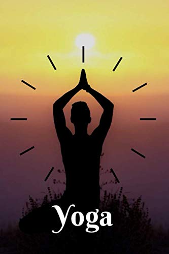yoga: Yoga lined Notebook Journal Daily Planner Diary "6x 9": youga : Journal notebook Lifestyle