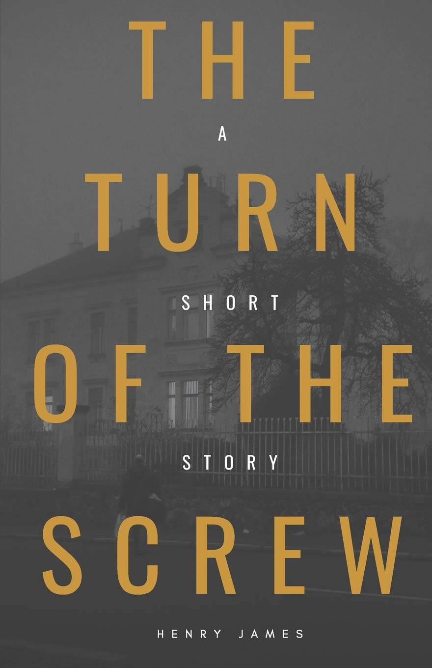 The Turn of the Screw (American Classics Edition) book