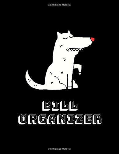 Bill Organizer: Funny Monthly Financial Planner with Weekly Bill Tracker to Help You with Money Management, Budgeting and Paying Off Debt Pets