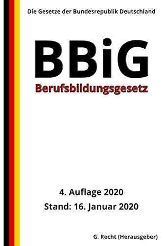 Berufsbildungsgesetz - BBiG, 4. Auflage 2020 book
