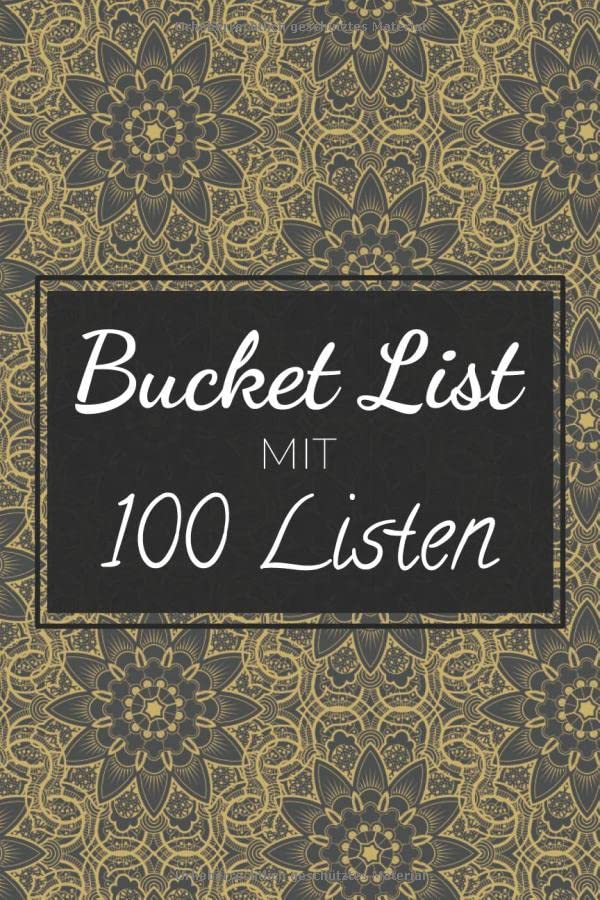 Bucket List mit 100 Listen: Kreatives Geschenkbuch für die Freizeit und Aktivitätenbuch um neue Aktivitäten und Dinge zu entdecken - Geschenk für Männer und Frauen Lifestyle