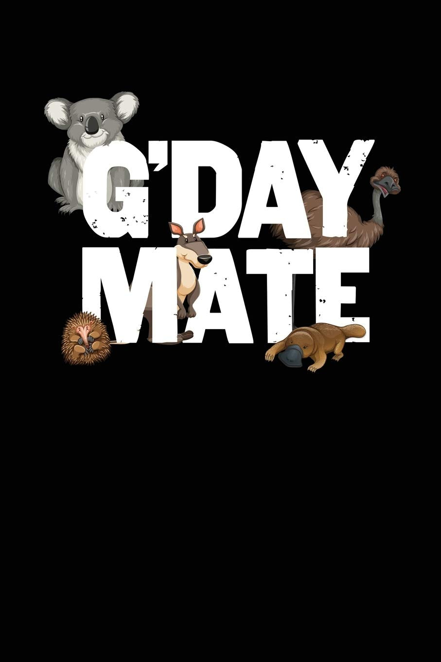 G'Day Mate: Animals of Australia Journal / Notebook Diary 120 Page Blank Lined Soft Cover Book Self-help