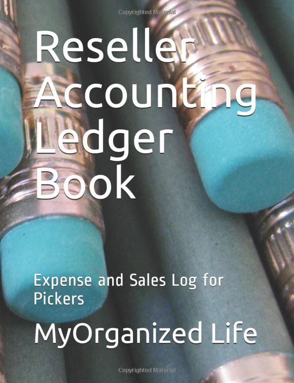 Reseller Accounting Ledger Book: Expense and Sales Log for Pickers Business, Finance & Career
