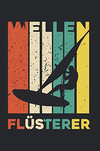 WindSurfen - Wellen Flüsterer: A5 Notizbuch für WindSurf Fans- Wellen Flüsterer - lustiger Spruch -perfektes Geschenk, Punktraster 120 Seiten 15,24 ... (6x9 Zoll), Ideal als Geschenk für Windsurfer Books