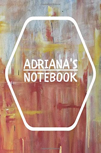 Adriana's Notebook: Notebook Journal Gift for Adriana / Notebook / Diary / Unique Greeting Card Alternative Books