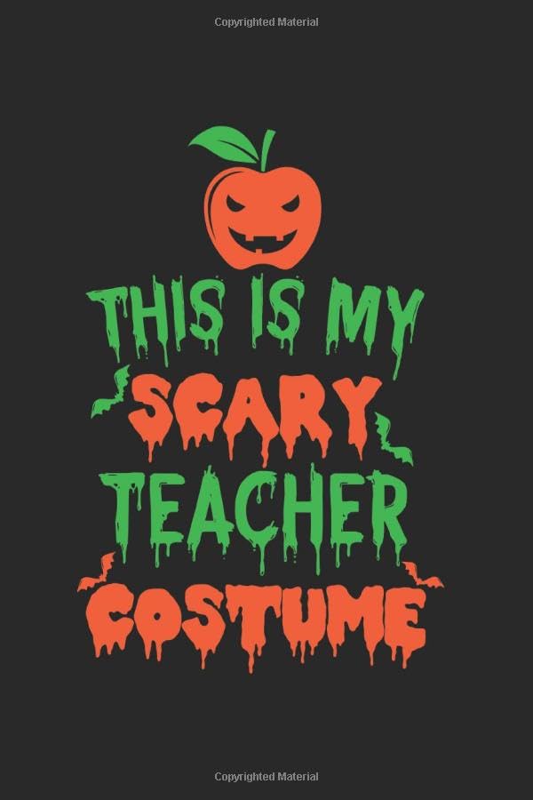 Pumpkin Scary Teacher: This Design Is The Perfect Gift For Men, Women, And Kids, Mothers, Fathers, Brothers, Sisters, Uncles, Grandmas, Grandpas, ... On Birthday, B-Day, Christmas, Retirement Books