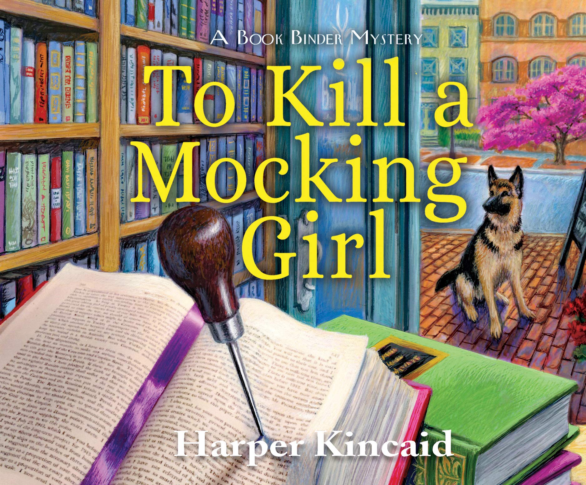 To Kill a Mocking Girl (A Book Binder Mystery) Detective & CSI