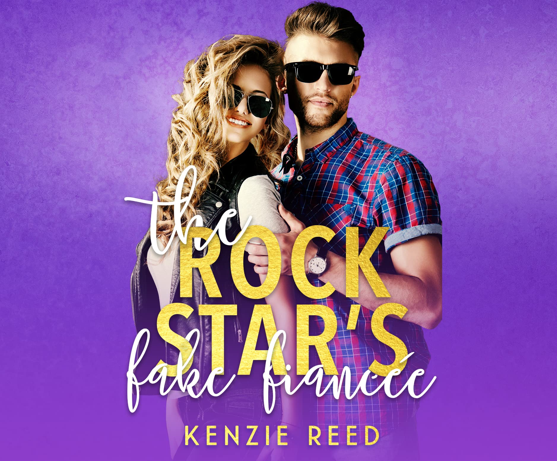 The Rock Star's Fake Fiancée (Fake It Till You Make It, 3) Romantic Fantasy