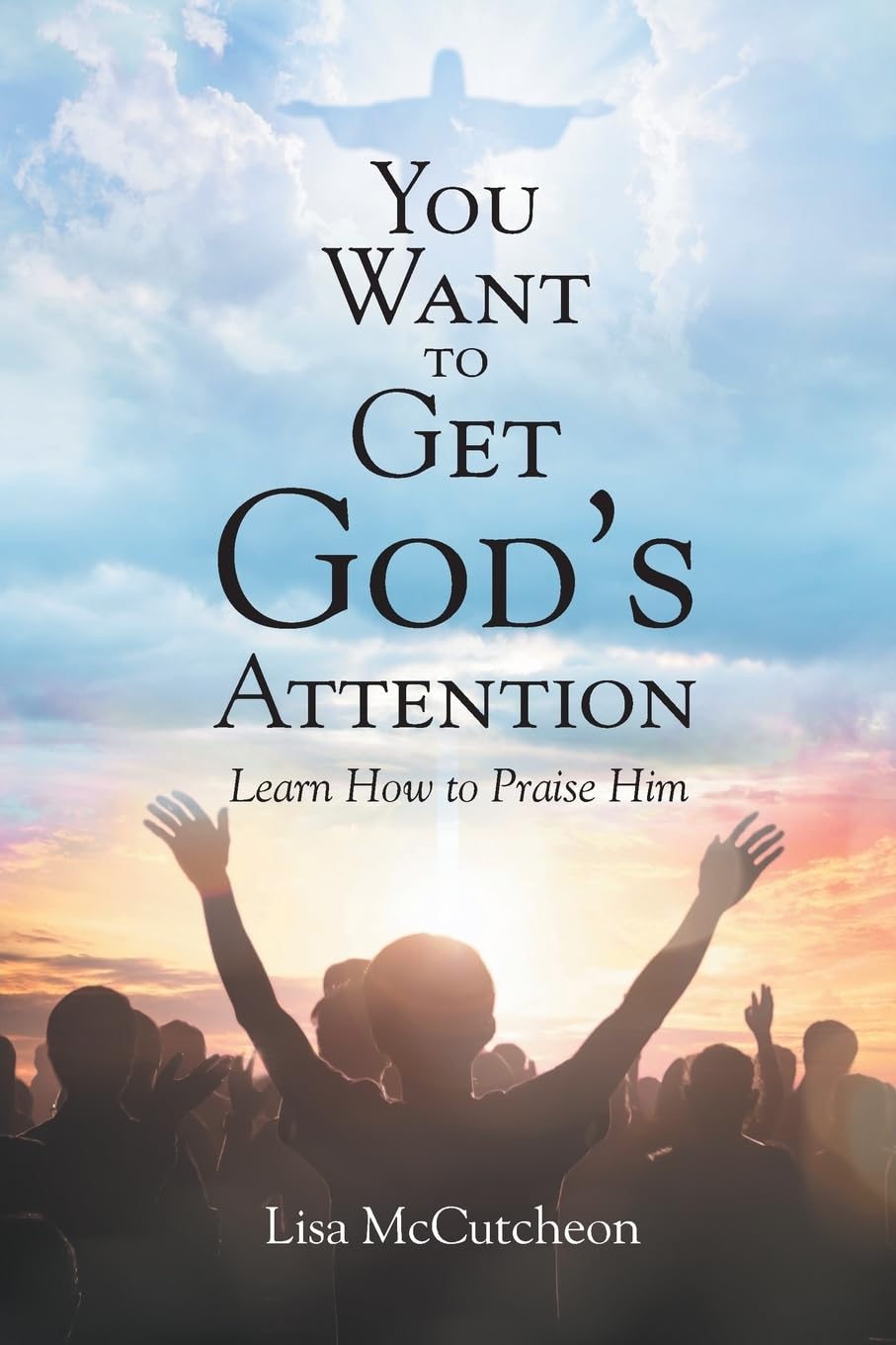 YOU WANT TO GET GOD'S ATTENTION Health, Nutrition & Fitness