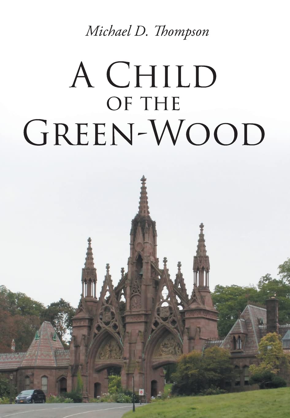 A Child of the Green-Wood Historical Fiction