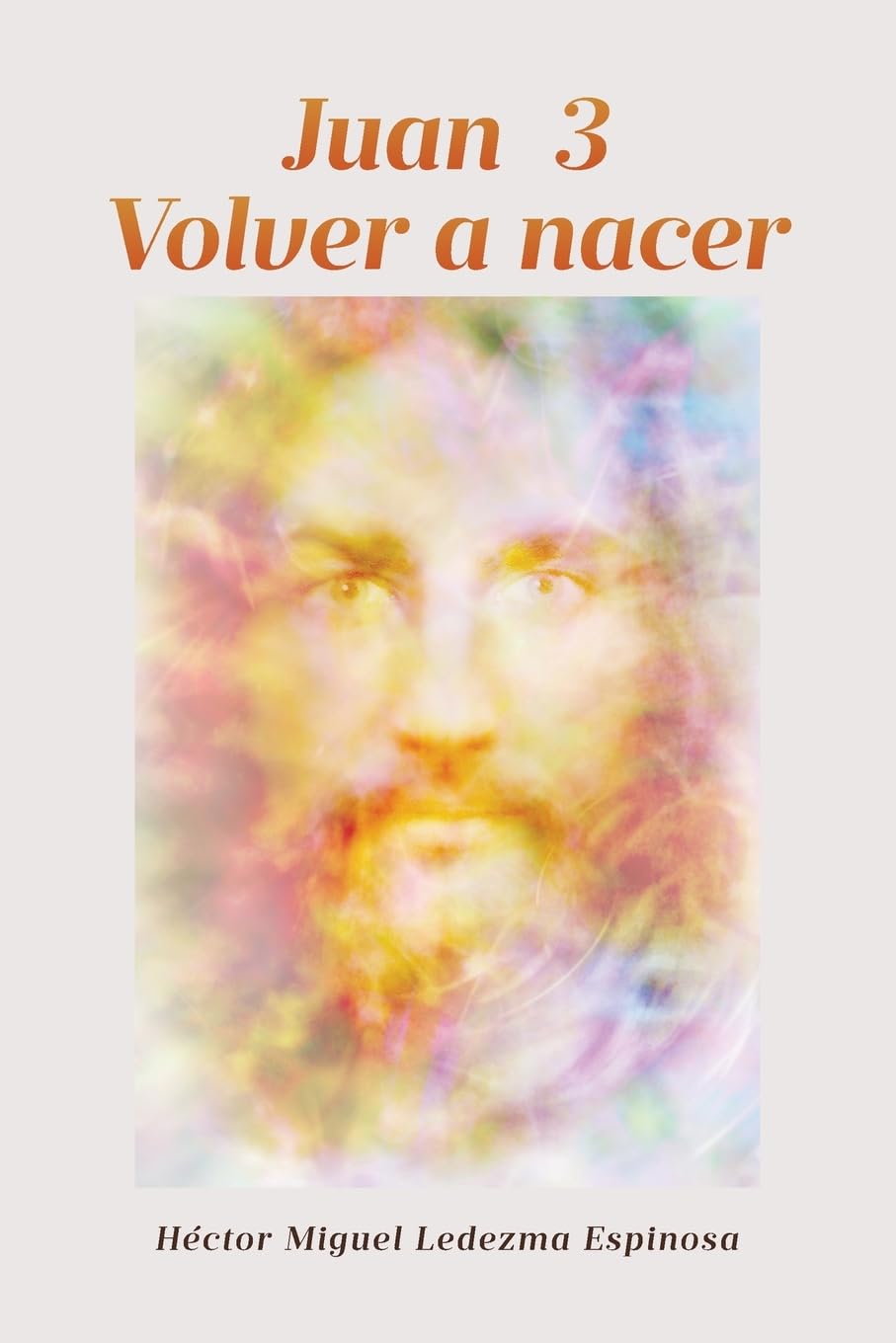 Juan 3 Volver a nacer Religion & Esotericism