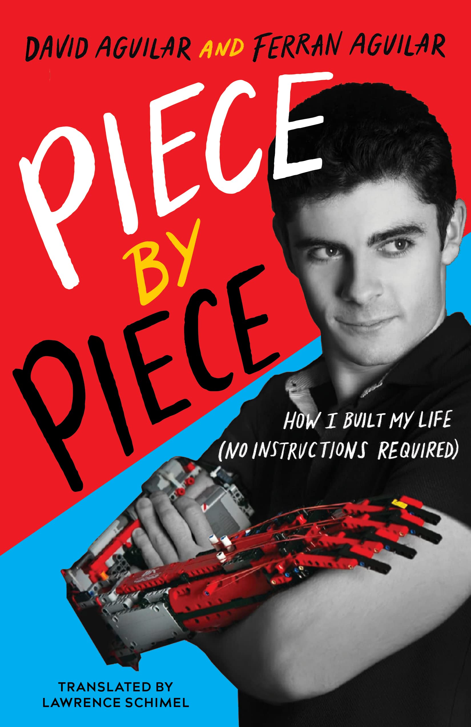 Piece by Piece: How I Built My Life (No Instructions Required) Non-fiction