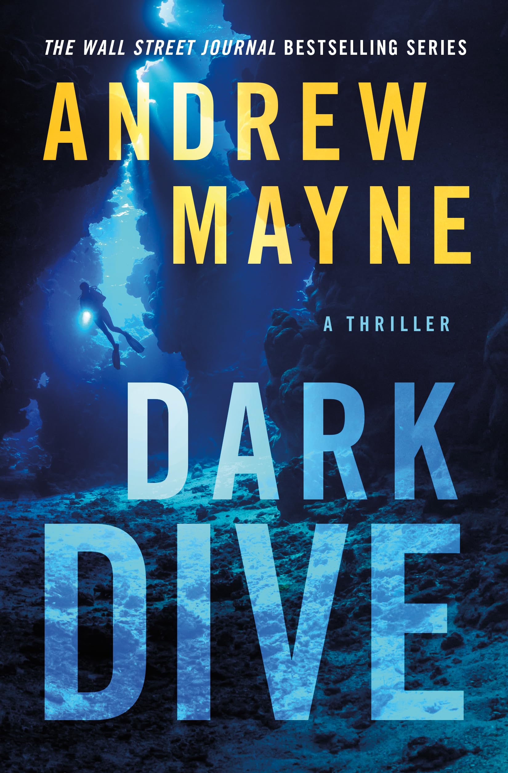 Dark Dive: A Thriller (Underwater Investigation Unit, Band 5) Action & Adventure