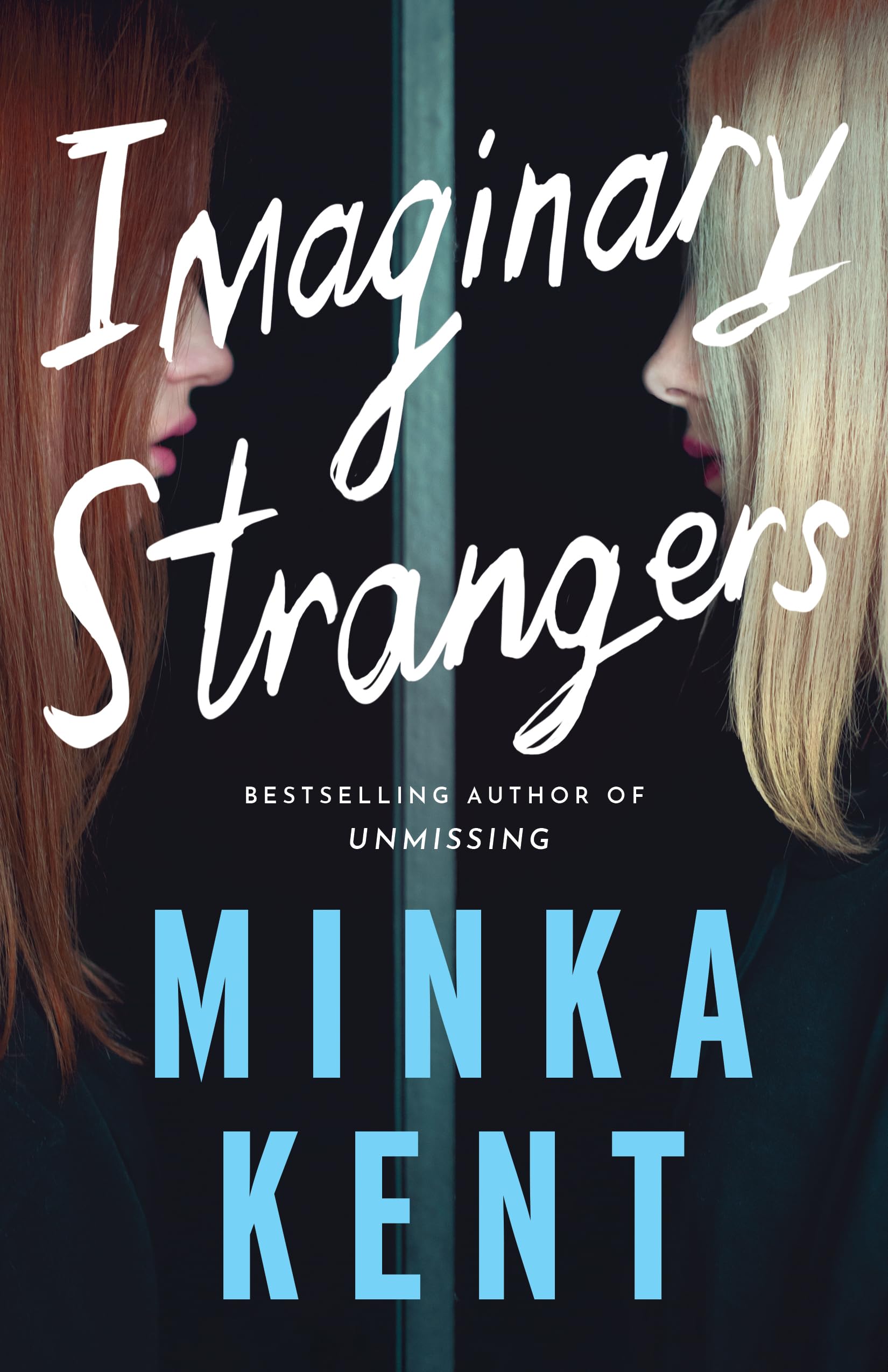 Imaginary Strangers (Dangerous Strangers Thrillers, Band 1) Action & Adventure