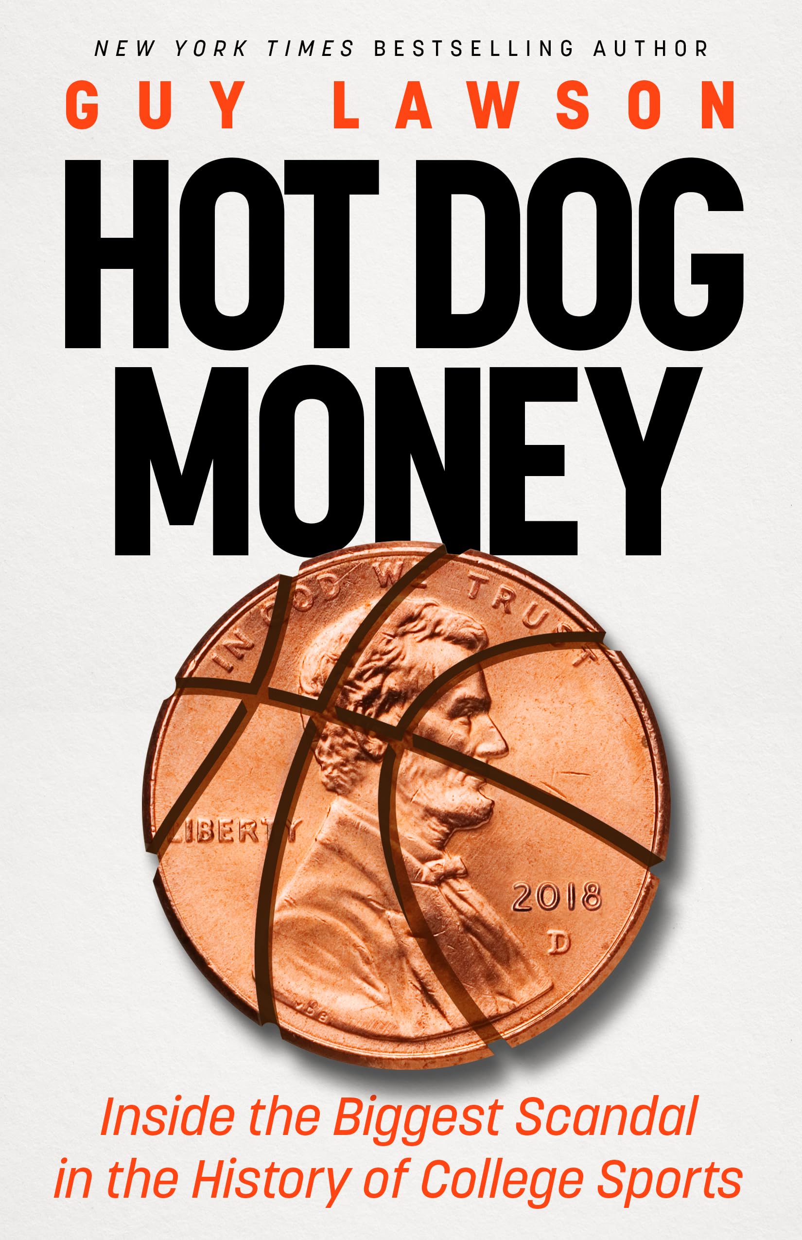 Hot Dog Money: Inside the Biggest Scandal in the History of College Sports Social Sciences