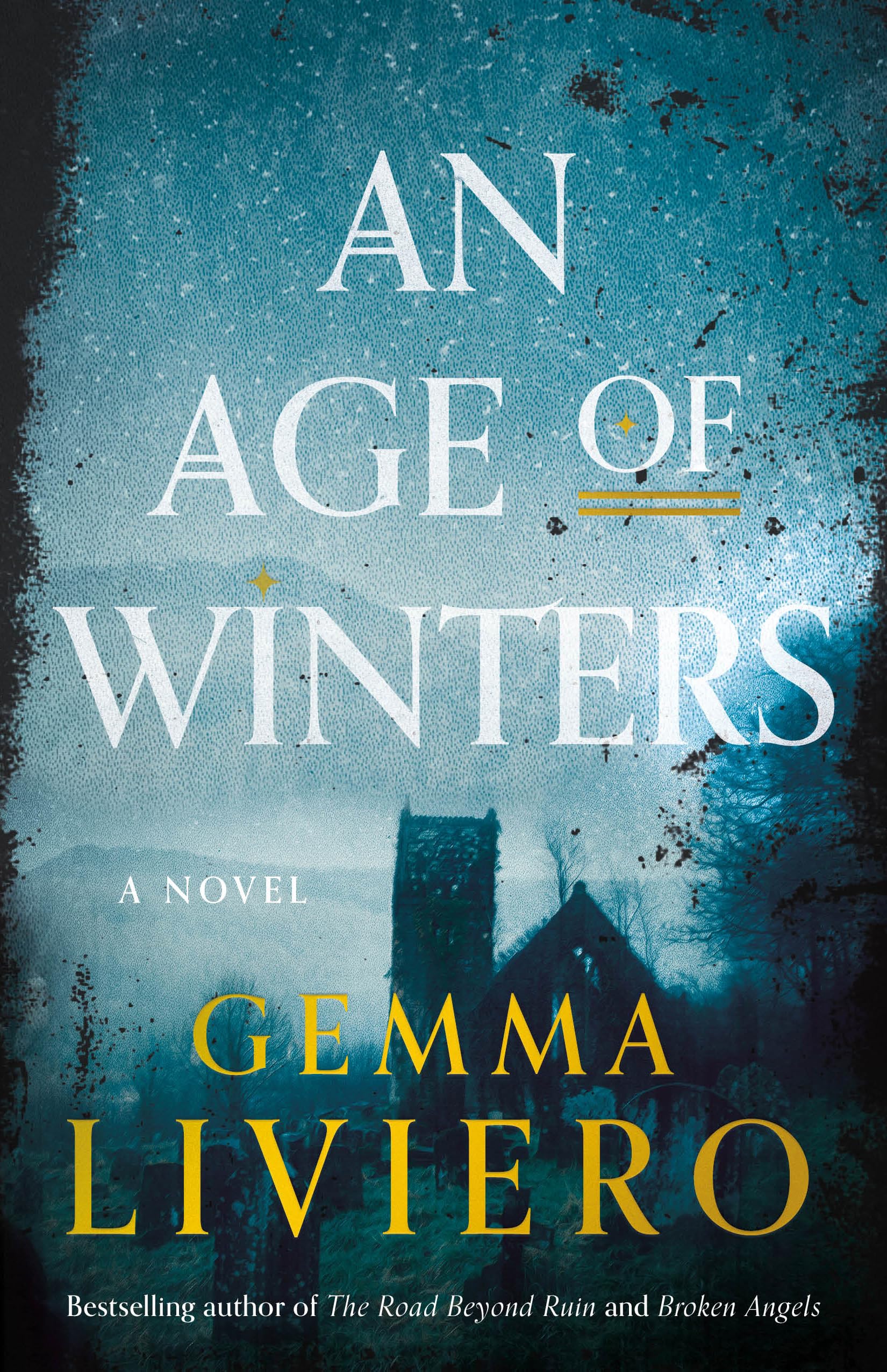 An Age of Winters: A Novel Classics
