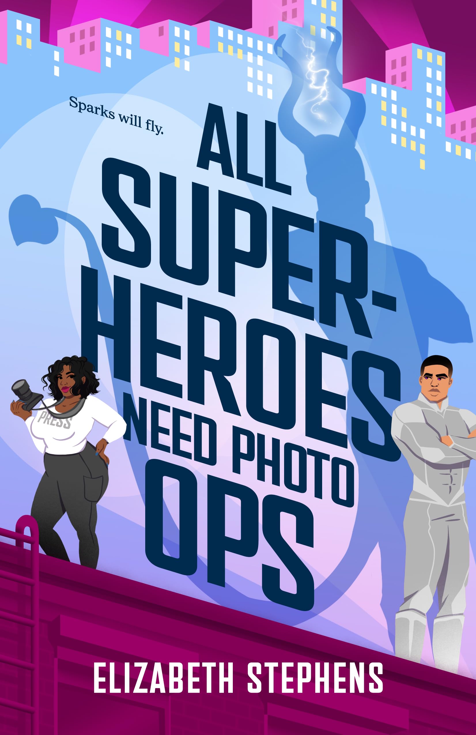 All Superheroes Need Photo Ops (Supers in the City) Action & Adventure