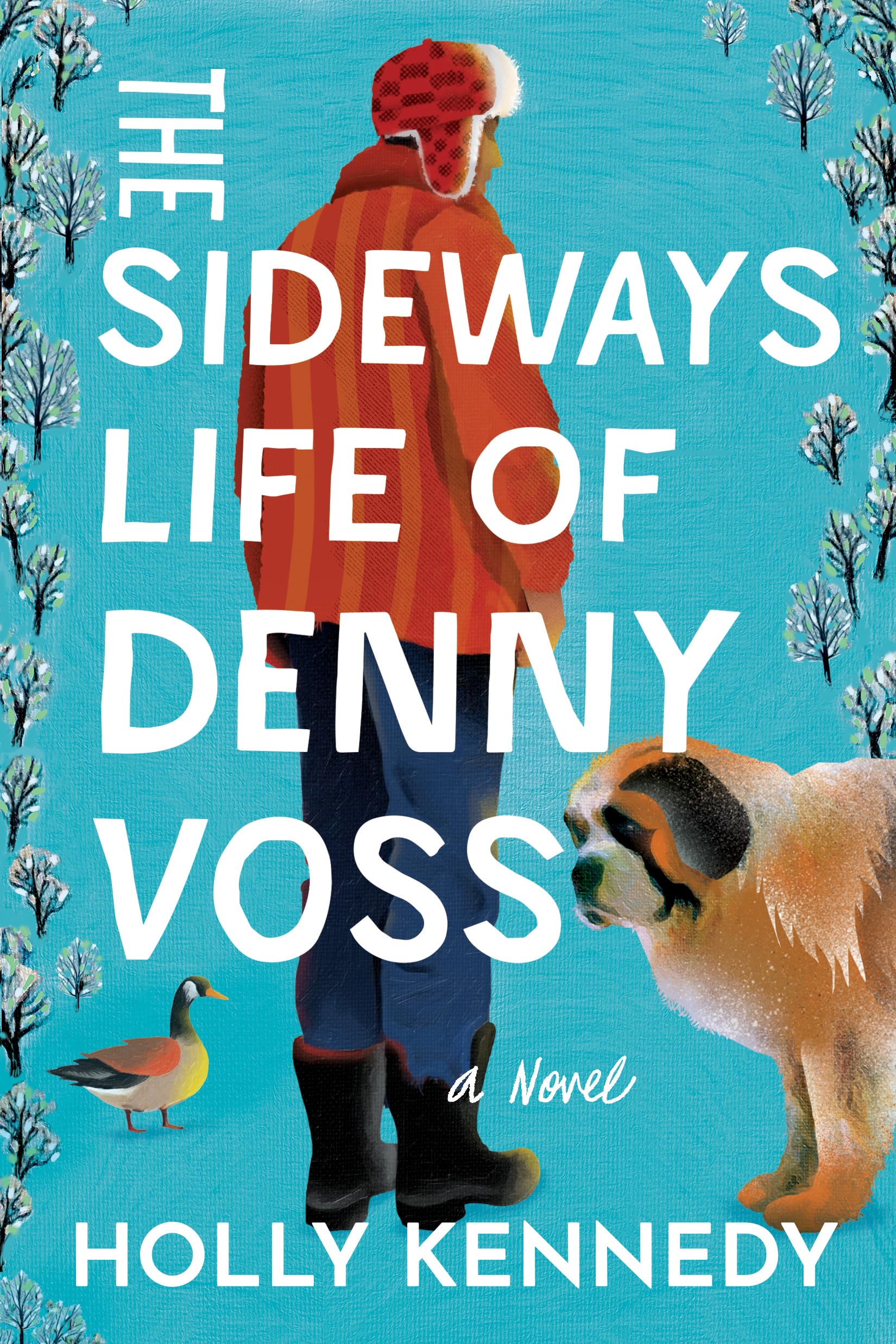 The Sideways Life of Denny Voss: A Novel Contemporary literature