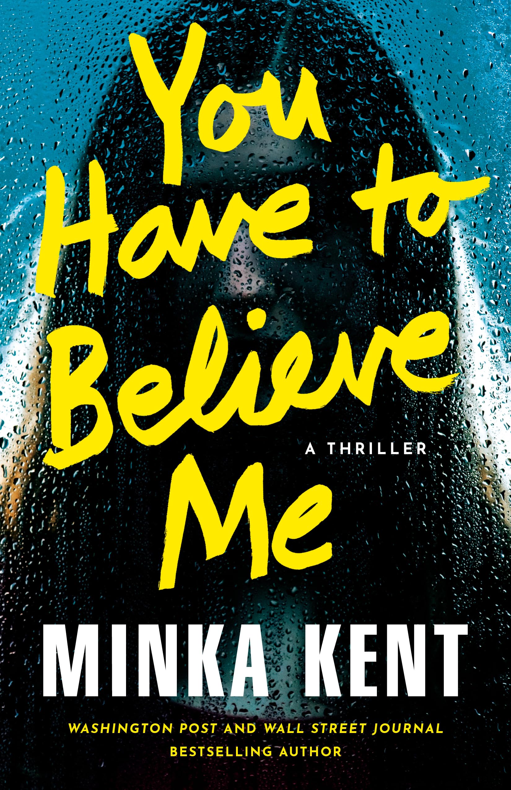 You Have to Believe Me: A Thriller Action & Adventure