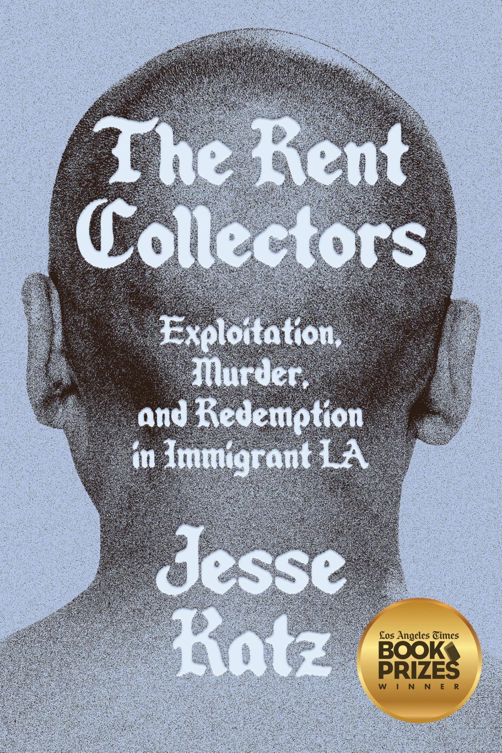 The Rent Collectors: Exploitation, Murder, and Redemption in Immigrant LA Social Sciences
