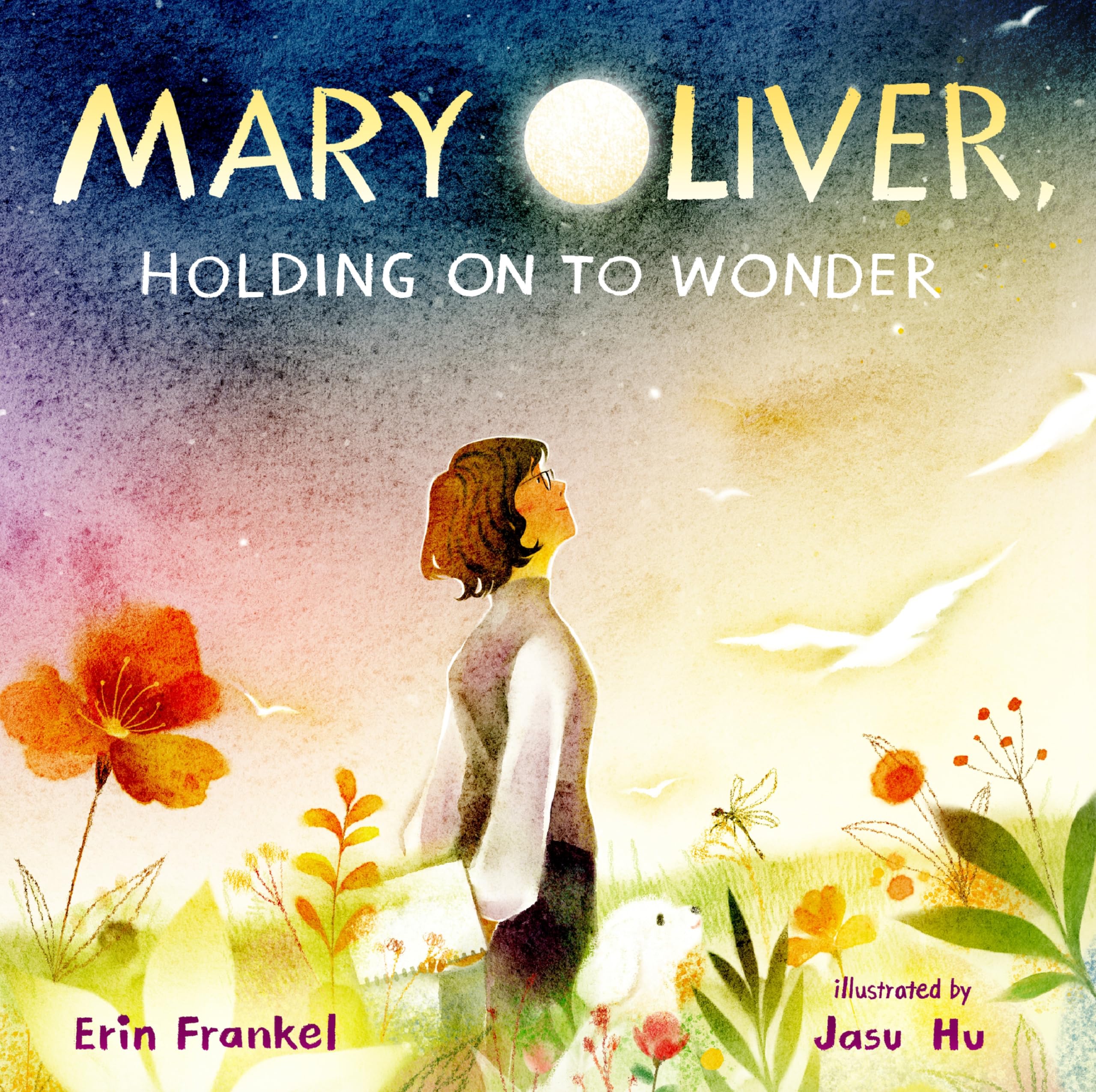 Mary Oliver, Holding on to Wonder Non-fiction