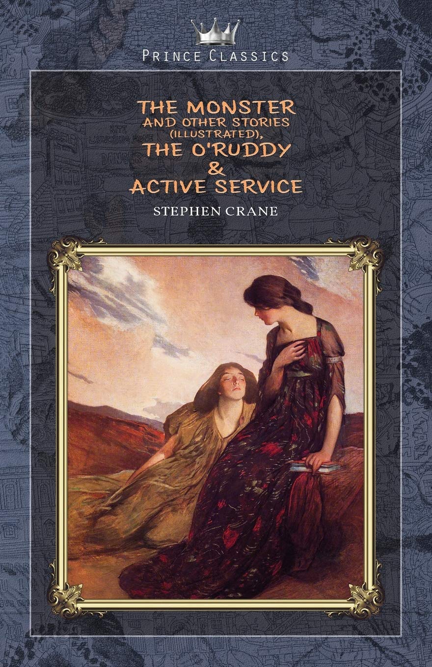 The Monster and Other Stories (Illustrated), The O'Ruddy & Active Service book